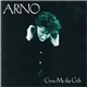 Arno - Give Me The Gift